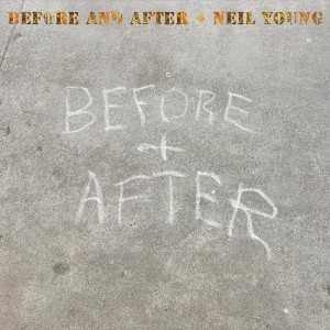 Neil Young - Before And After (Blu-ray Audio)