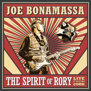 Joe Bonamassa - The Spirit Of Rory (Live From Cork 2025) (CD + Blu-ray)