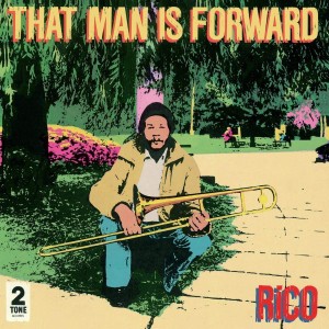 Rico - That Man Is Forward (1981) (40th Anniversary) (Vinyl)