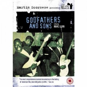 Martin Scorsese Presents the Blues: Godfathers and Sons (DVD)